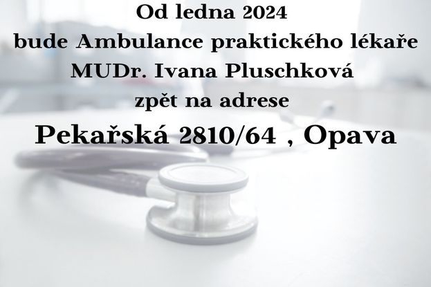 Od ledna 2024 bude Ambulance praktického lékaře opět na adrese Pekařská 281064.jpg